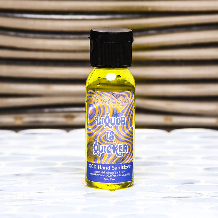 LIQUOR IS QUICKER OCD Hand Sanitizer - Fortune Cookie Soap